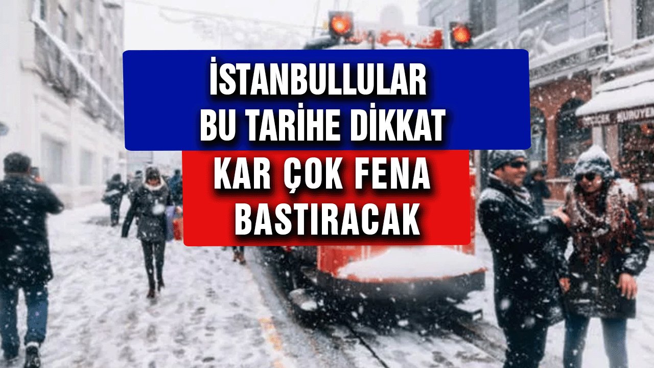 İstanbul'a ne zaman kar yağacak tarih verildi..! İstanbul hava durumu açıklandı..