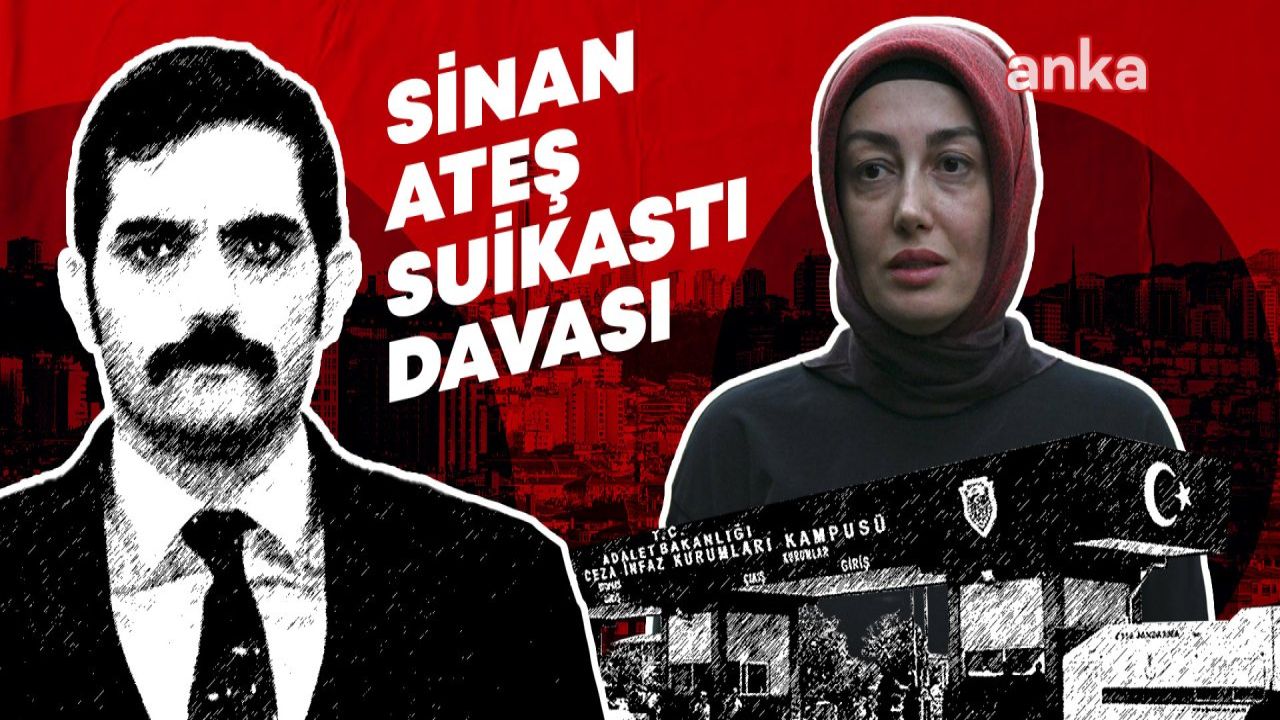 Ayşe Ateş'ten Davaların Birleştirilmesine Tepki: "Tetiği Çektirenler Dışarıda"
