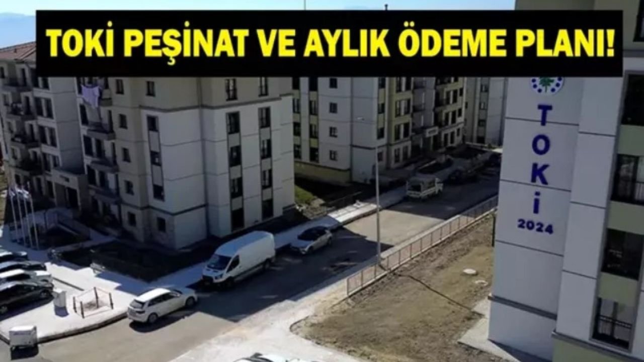 TOKİ Uygun Konut Fırsatı: 240 Ay Vadeli Ödeme Planı Netleşti