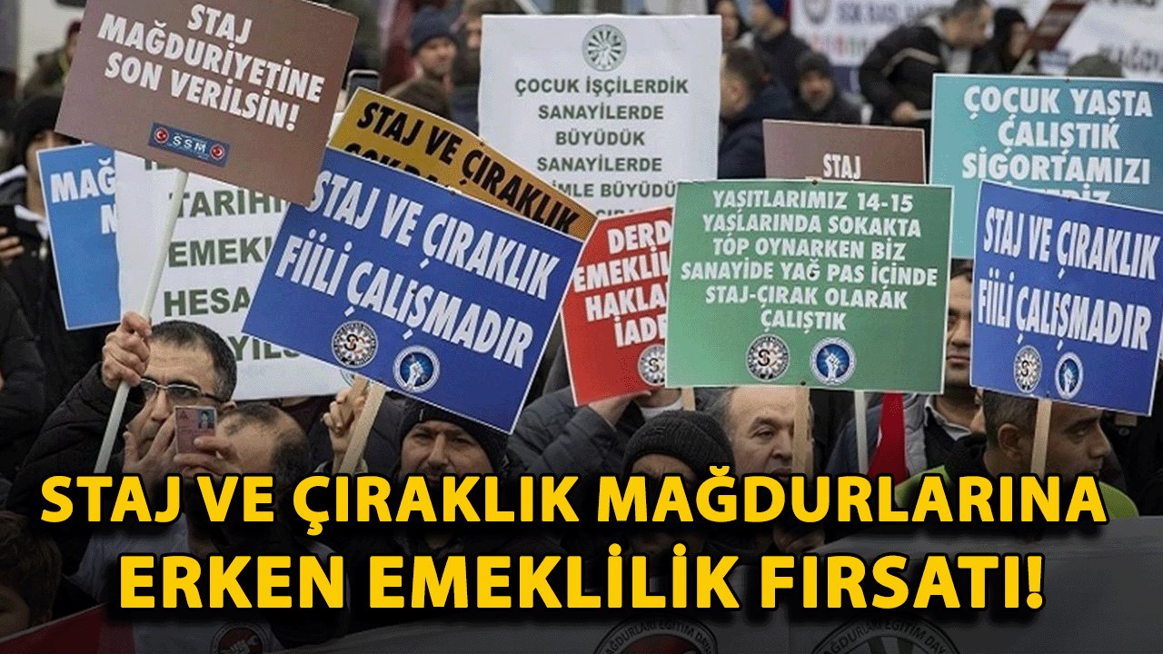 Staj ve Çıraklık Mağdurlarına Erken Emeklilik Fırsatı!