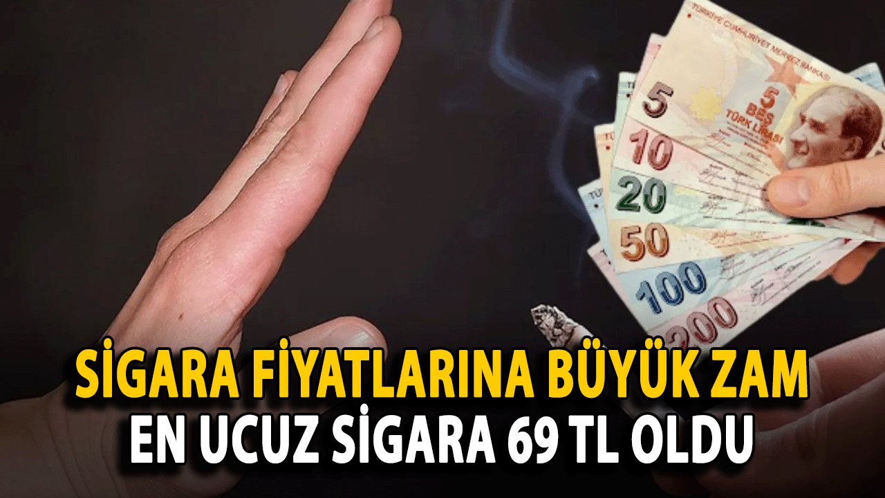 Sigara Fiyatlarına Büyük Zam: En Ucuz Sigara 69 TL Oldu