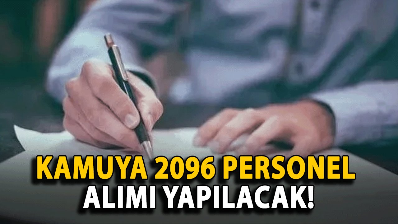 Kamuya 2067 Personel Alımı Başlıyor