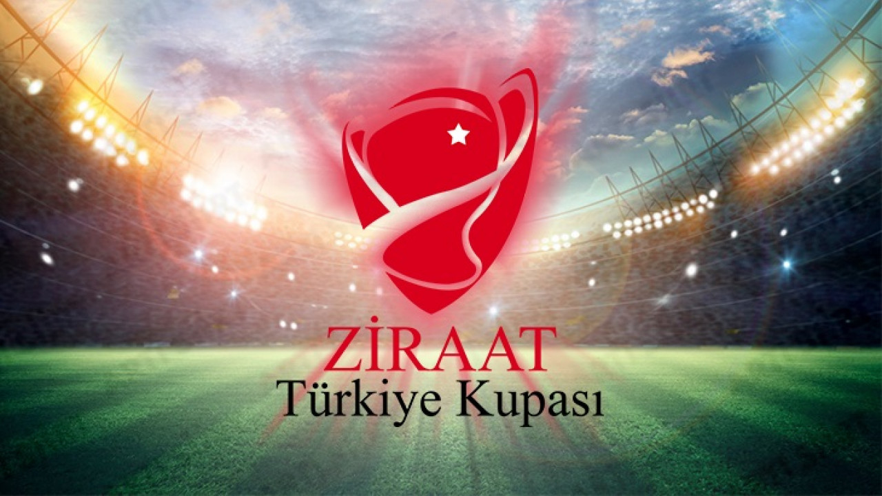 Türkiye Kupası son 16 turu karşılaşmaları belli oldu